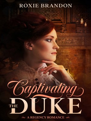 cover image of Captivating the Duke